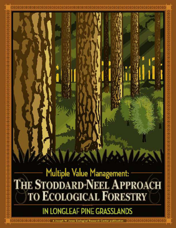 Multiple Value Management: The Stoddard-Neel Approach to Ecological Forestry